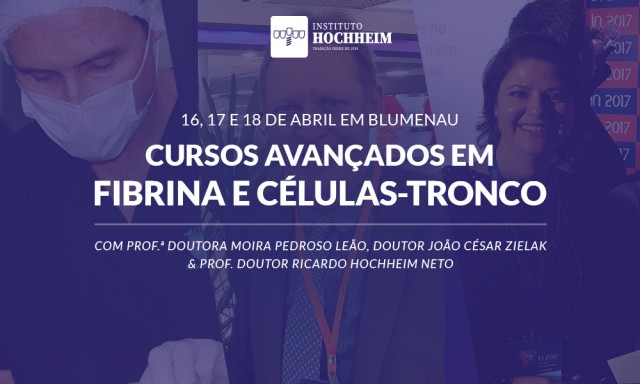 Cursos avançados em Fibrina e Células-Tronco